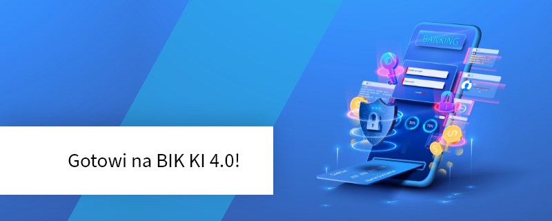 Gotowi na system BIK KI 4.0!