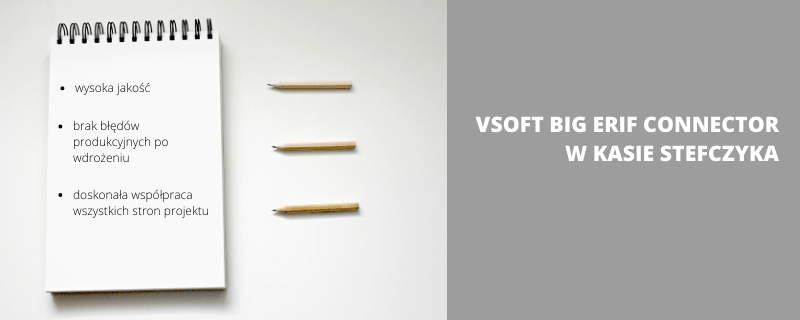 VSoft BIG ERIF Connector w Kasie Stefczyka